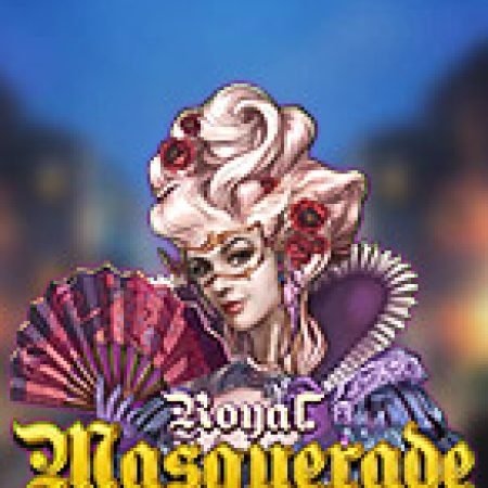 Lễ Hội Hóa Trang – Royal Masquerade Slot