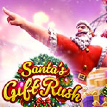 Món Quà Giáng Sinh – Santa’s Gift Rush Slot