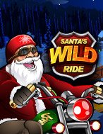 Santa Quái Xế – Santa’s Wild Ride Slot