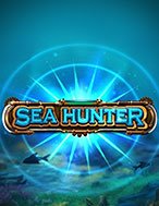 Thợ Săn Biển Sâu – Sea Hunter Slot