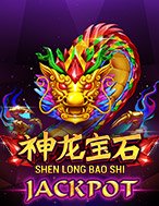 Shen Long Bao Shi Jackpot Slot