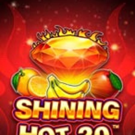 Vòng Quay Ánh Sáng 20 – Shining Hot 20 Slot