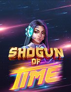 Hậu Duệ Của Shogun – Shogun of Time Slot