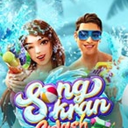 Quay Cuồng Đón Tết Thái Lan – Songkran Splash Slot