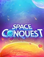 Space Conquest Slot