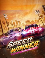 Đường Đua Và Tốc Độ – Speed Winner Slot