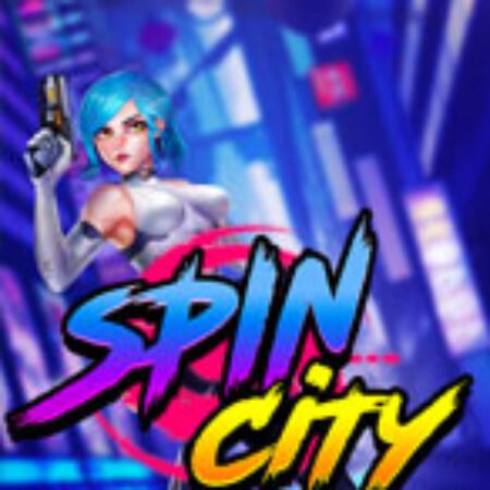 Spin City Slot