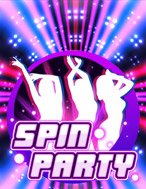 Bữa Tiệc Disco – Spin Party Slot