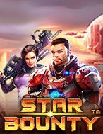 Cuộc Chiến Dải Ngân Hà – Star Bounty Slot