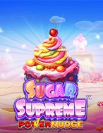 Bánh Ngọt – Powernudge – Sugar Supreme Powernudge Slot