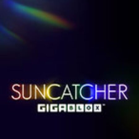 Suncatcher Gigablox Slot