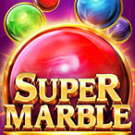 Super Marble Slot