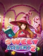 Nhà Giả Kim Ngọt Ngào 2 – Sweet Alchemy 2 Slot