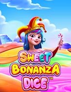 Xúc Xắc Bonaza – Sweet Bonanza Dice Slot