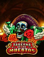 Taberna De Los Muertos Slot