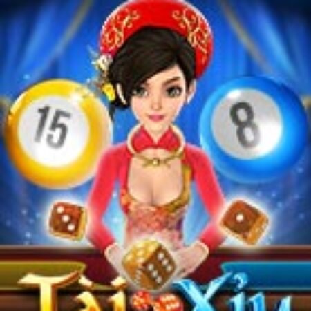 Tài Xỉu – Tai Xiu Slot