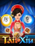 Tài Xỉu – Tai Xiu Slot