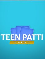 Teen Patti Pro Slot