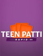 Teen Patti Rapid Slot