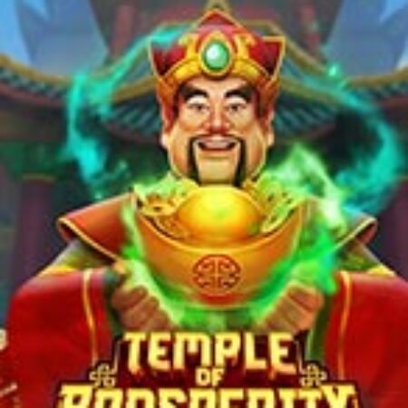 Ngôi Đền Thịnh Vượng – Temple of Prosperity Slot