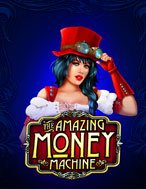 Máy Atm Diệu Kỳ – The Amazing Money Machine Slot