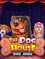 Xiếc Thú – The Dog House Dice Show Slot