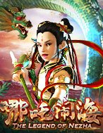 The Legend of Nezha Slot