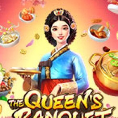 Ẩm Thực Hàn Quốc – The Queen’s Banquet Slot