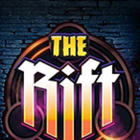 The Rift Slot