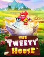 Quý Cô Tuổi Dậu – The Tweety House Slot