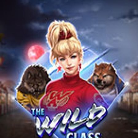 Lớp Học Nơi Hoang Dã – The Wild Class Slot