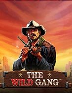 Băng Đảng Miền Tây – The Wild Gang Slot