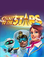 Ticket to the Stars Slot