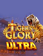 Tiger’s Glory Ultra Slot