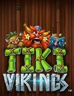 Tộc Vikings Tiki – Tiki Vikings Slot