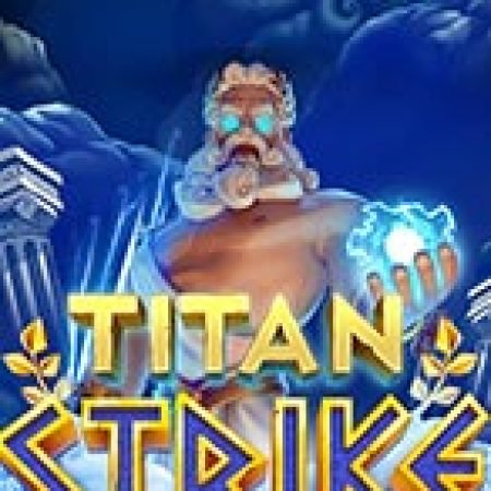 Titan Strike Slot