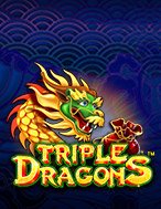 Thần Long Đại Cát – Triple Dragons Slot