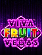 Viva Fruit Vegas Slot