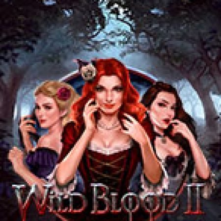 Máu Quỷ 2 – Wild Blood 2 Slot