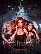 Máu Quỷ 2 – Wild Blood 2 Slot