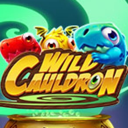 Wild Cauldron Slot