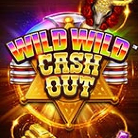 Wild Wild Cash Out Slot