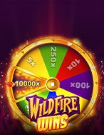 Vòng Quay Kì Diệu – Wildfire Wins Slot