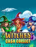 Witches: Cash Collect™ Slot