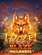 Nanh Sói Megaways – Wolf Blaze Megaways Slot