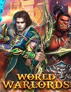 World of Warlords Slot