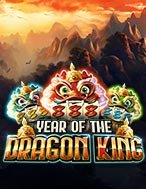 Núi Kỳ Lân – Year of the Dragon King Slot