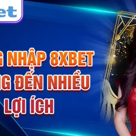 Hướng dẫn đăng nhập 8xbet chi tiết cho người chơi mới