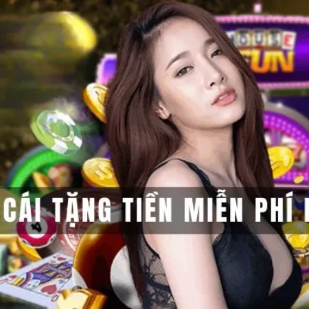 Top 8+ Nhà Cái Tặng Tiền Miễn Phí